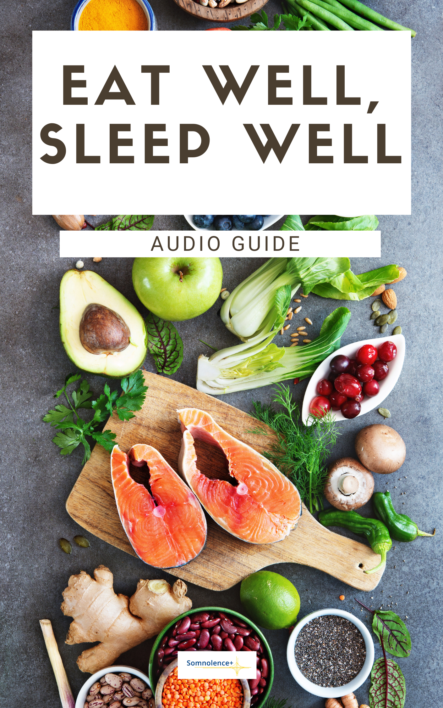 Eat Well, Sleep Well Audio Guide